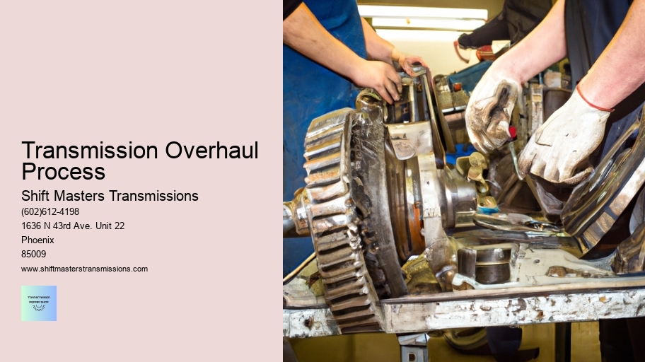 Transmission Overhaul Process